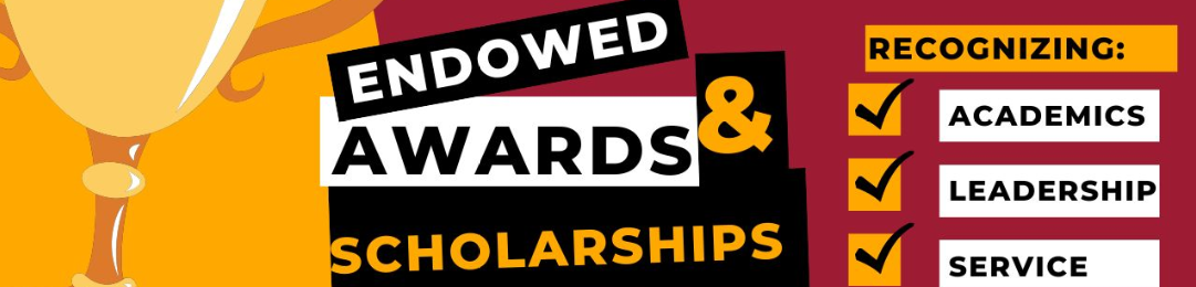 Endowed Awards And Scholarship Opportunities 